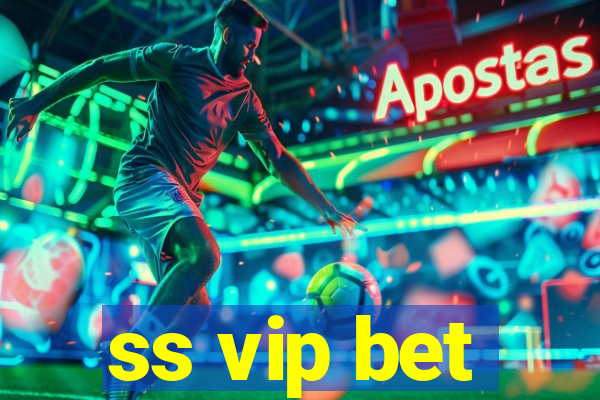 ss vip bet